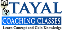 Tayal Coaching Classes